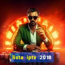 lista iptv 2018 gratis atualizada futebol